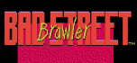 Bad street brawler