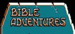 Bible adventures