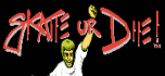 Skate or die