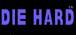 Die hard
