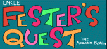 fester's quest