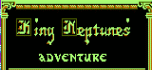 King neptune's adventure