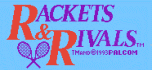 Rackets and rivals