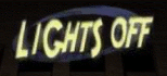 lights off