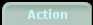 action